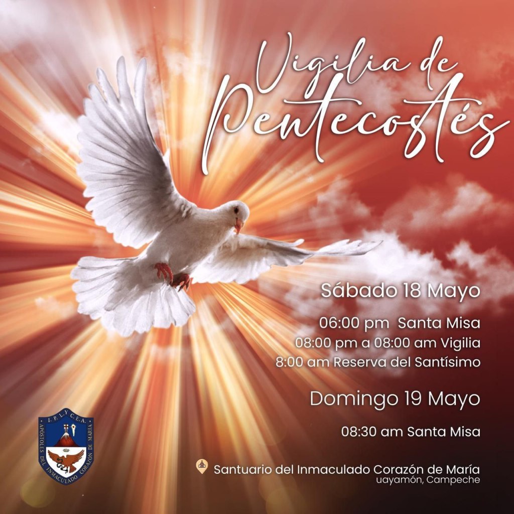 Vigilia y Misa de&nbsp;Pentecostés