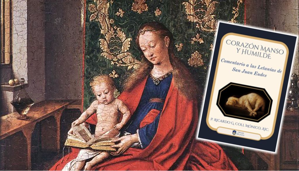 DE PROXIMA APARICIÓN: «Corazón manso y humilde», del Padre Ricardo Coll&nbsp;(extracto)